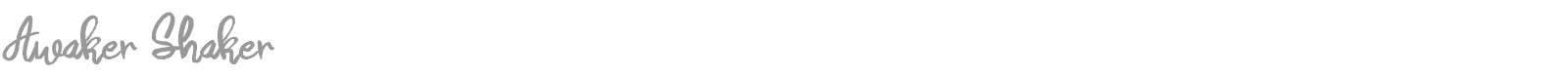 Awaker Shaker font preview